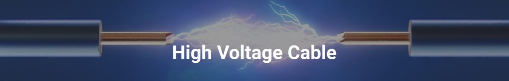 high voltage cable